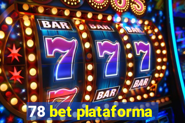 78 bet plataforma